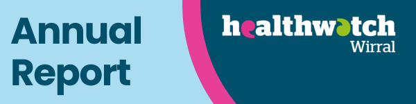Healthwatch Wirral Annual Report 2025/26 banner.